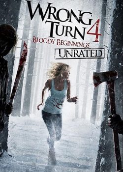 Ngã Rẻ Tử Thần 4: Khởi Đầu Đẫm Máu – Wrong Turn 4: Bloody Beginnings