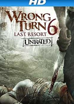 Ngã rẽ tử thần 6: Khu nghỉ dưỡng cuối cùng- Wrong Turn 6: Last Resort