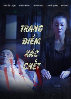 Trang Điểm Xác Chết – Exequy Dresser (2014)