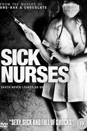 Oan Hồn Y Tá – Sick Nurses (2007)