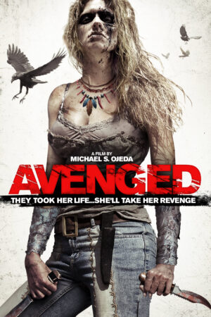 Người Chết Trả Thù – Avenged (2013)