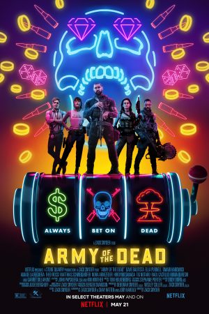 Đội Quân Người Chết – Army Of The Dead (2021)