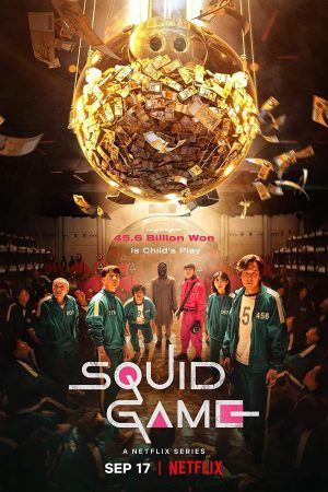 TRÒ CHƠI CON MỰC – Squid Game (2021)