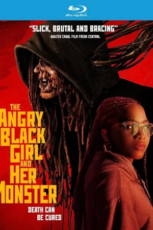 Cô Gái Da Đen Giận Dữ và Quái Vật Của Cô 2023 – The Angry Black Girl and Her Monster 2023