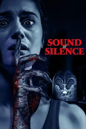 Âm Vực Chết 2023 – Sound of Silence 2023