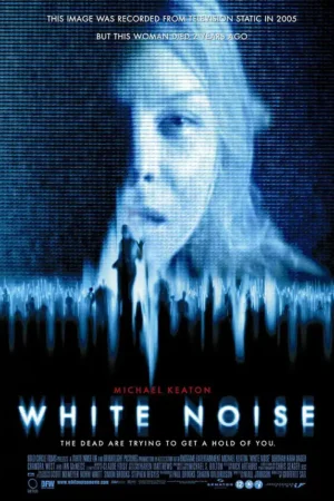 Giọng Nói Từ Cõi Âm 2005 – White Noise 2005