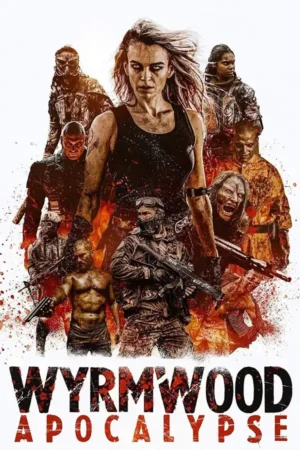 Tận Diệt 2: Ngày Tận Thế 2021 – Wyrmwood: Apocalypse 2021