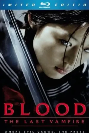 Máu: Ma Cà Rồng Cuối Cùng 2009 – Blood: The Last Vampire 2009