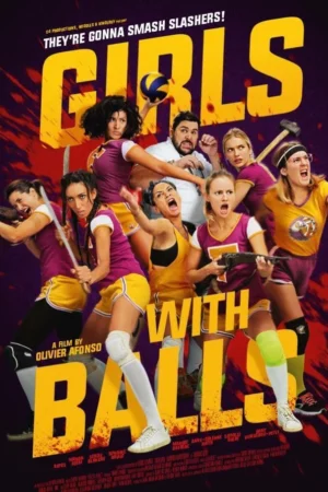 Những cô gái quả cảm – Girls with Balls 2018