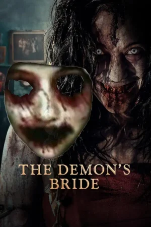 Cưới Ma: Hiến Mẹ Cho Quỷ - The Demon's Bride 2025