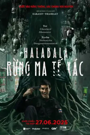 Halabala: Rừng Ma Tế Xác 2025