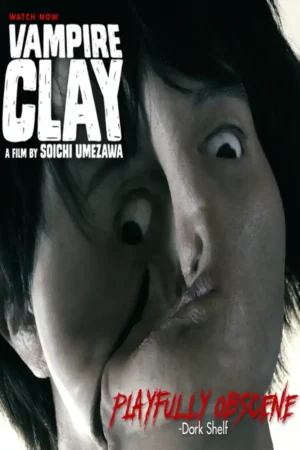 Ma Đất Sét - Vampire Clay 2018
