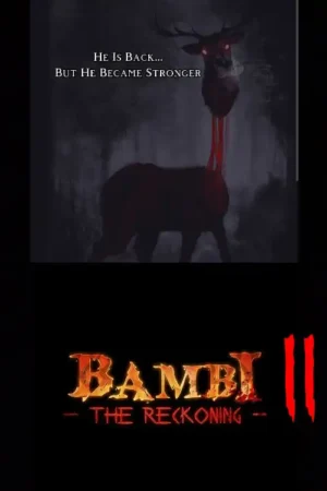 Chú Nai Bambi: Nghiệp Báo - Bambi: The Reckoning 2025