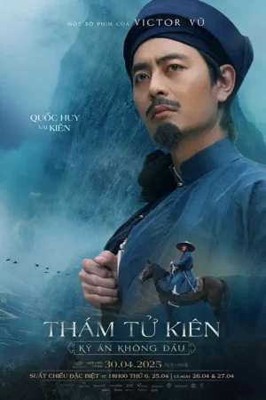 Thám Tử Kiên: Kỳ Án Không Đầu 2025